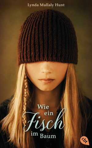 Buchcover Wie ein Fisch im Baum | Lynda Mullaly Hunt | EAN 9783570164204 | ISBN 3-570-16420-9 | ISBN 978-3-570-16420-4