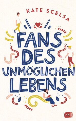 Buchcover Fans des unmöglichen Lebens | Kate Scelsa | EAN 9783570164211 | ISBN 3-570-16421-7 | ISBN 978-3-570-16421-1