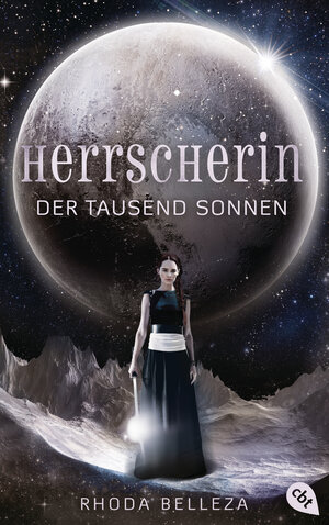Buchcover Herrscherin der tausend Sonnen | Rhoda Belleza | EAN 9783570164709 | ISBN 3-570-16470-5 | ISBN 978-3-570-16470-9