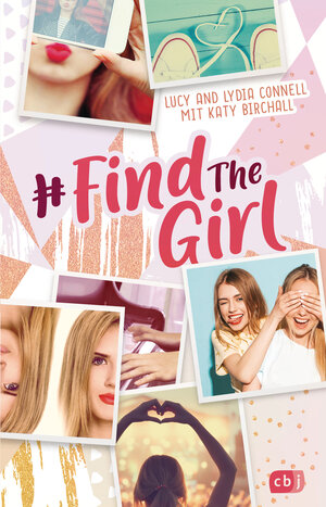 Buchcover Find the Girl | Lucy Connell | EAN 9783570165737 | ISBN 3-570-16573-6 | ISBN 978-3-570-16573-7