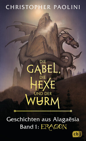 Buchcover Die Gabel, die Hexe und der Wurm. Geschichten aus Alagaësia. Band 1: Eragon | Christopher Paolini | EAN 9783570165812 | ISBN 3-570-16581-7 | ISBN 978-3-570-16581-2