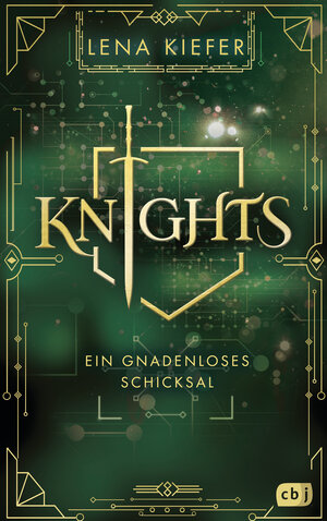 Buchcover KNIGHTS - Ein gnadenloses Schicksal | Lena Kiefer | EAN 9783570165928 | ISBN 3-570-16592-2 | ISBN 978-3-570-16592-8
