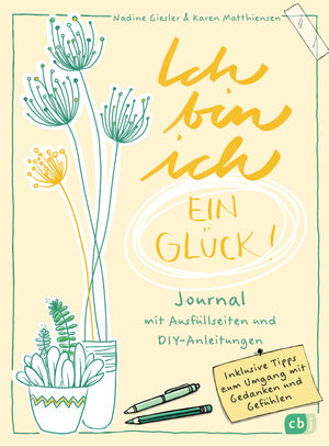Buchcover Ich bin ich – ein Glück! | Karen Matthiensen | EAN 9783570166291 | ISBN 3-570-16629-5 | ISBN 978-3-570-16629-1