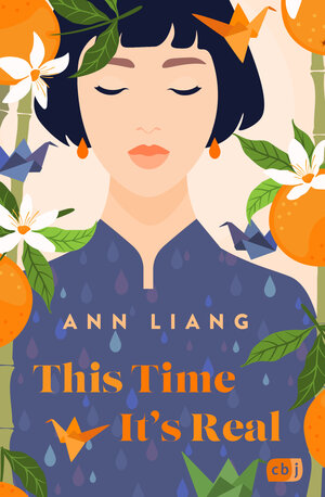 Buchcover This Time It’s Real | Ann Liang | EAN 9783570166932 | ISBN 3-570-16693-7 | ISBN 978-3-570-16693-2