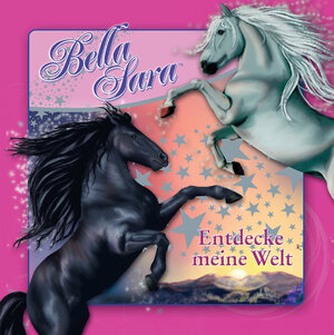 Buchcover Bella Sara - Entdecke meine Welt | Felicity Brown | EAN 9783570170007 | ISBN 3-570-17000-4 | ISBN 978-3-570-17000-7