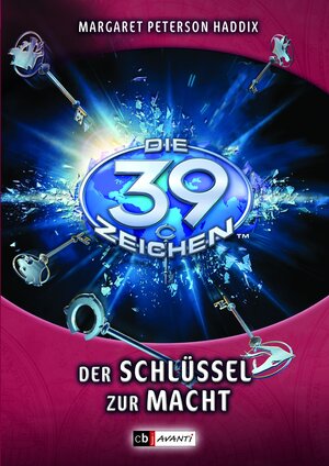 Buchcover Die 39 Zeichen - Der Schlüssel zur Macht | Margaret Peterson Haddix | EAN 9783570170281 | ISBN 3-570-17028-4 | ISBN 978-3-570-17028-1