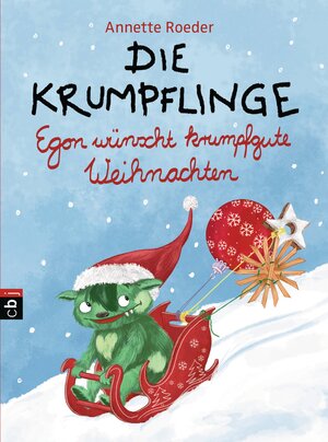 Buchcover Die Krumpflinge - Egon wünscht krumpfgute Weihnachten | Annette Roeder | EAN 9783570173442 | ISBN 3-570-17344-5 | ISBN 978-3-570-17344-2