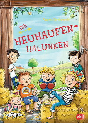 Buchcover Die Heuhaufen-Halunken | Sven Gerhardt | EAN 9783570173893 | ISBN 3-570-17389-5 | ISBN 978-3-570-17389-3