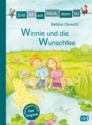 Buchcover Erst ich ein Stück, dann du - Winnie und die Wunschfee | Bettina Obrecht | EAN 9783570174586 | ISBN 3-570-17458-1 | ISBN 978-3-570-17458-6