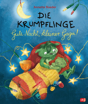 Buchcover Die Krumpflinge - Gute Nacht, kleiner Gaga! | Annette Roeder | EAN 9783570177792 | ISBN 3-570-17779-3 | ISBN 978-3-570-17779-2
