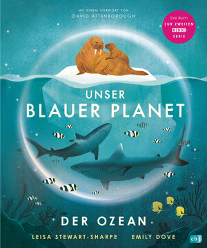 Buchcover Unser blauer Planet - Der Ozean | Leisa Stewart-Sharpe | EAN 9783570178621 | ISBN 3-570-17862-5 | ISBN 978-3-570-17862-1