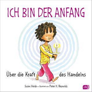 Buchcover Ich bin der Anfang | Susan Verde | EAN 9783570178935 | ISBN 3-570-17893-5 | ISBN 978-3-570-17893-5