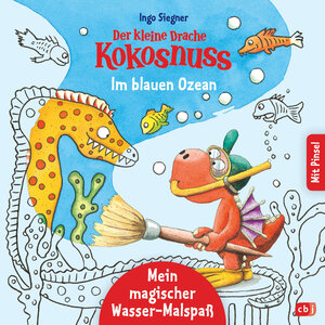 Buchcover Der kleine Drache Kokosnuss – Mein magischer Wasser-Malspaß - Im blauen Ozean | Ingo Siegner | EAN 9783570179192 | ISBN 3-570-17919-2 | ISBN 978-3-570-17919-2