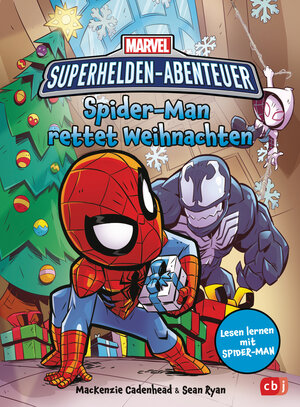 Buchcover MARVEL Superhelden Abenteuer – Spider-Man rettet Weihnachten | MacKenzie Cadenhead | EAN 9783570179383 | ISBN 3-570-17938-9 | ISBN 978-3-570-17938-3