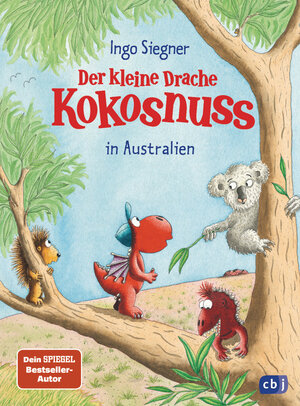 Buchcover Der kleine Drache Kokosnuss in Australien | Ingo Siegner | EAN 9783570179765 | ISBN 3-570-17976-1 | ISBN 978-3-570-17976-5