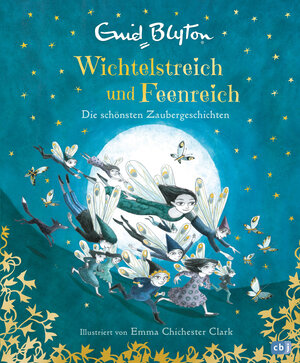 Buchcover Wichtelstreich und Feenreich – Die schönsten Zaubergeschichten | Enid Blyton | EAN 9783570180389 | ISBN 3-570-18038-7 | ISBN 978-3-570-18038-9