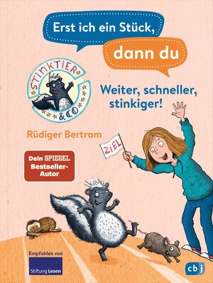 Buchcover Erst ich ein Stück, dann du – Stinktier & Co - Weiter, schneller, stinkiger! | Rüdiger Bertram | EAN 9783570181256 | ISBN 3-570-18125-1 | ISBN 978-3-570-18125-6