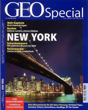 GEO Special New York. Welt-Kapitale, Harlem, Schatzkammern, Naturwunder: 5/2003