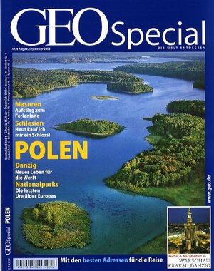 GEO Special Polen: Ostpreußen, Pommern und Schlesien. Masuren, Danzig, Nationalpark: 4/2004