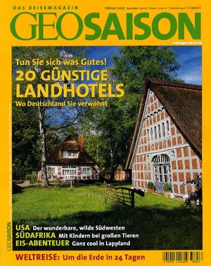 Geo Saison. 20 günstige Landhotels: 02/2005