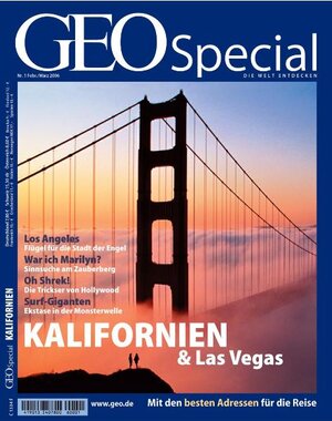Geo Special Kalifornien & Las Vegas: Mit den besten Adressen für die Reise: 1/2006