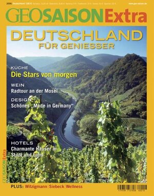 Geo Saison extra. Deutschland. GEO Saison für Genießer: 18/2006