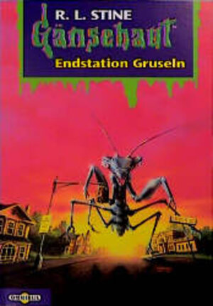 Buchcover Gänsehaut / Endstation Gruseln | R.L. Stine | EAN 9783570204184 | ISBN 3-570-20418-9 | ISBN 978-3-570-20418-4