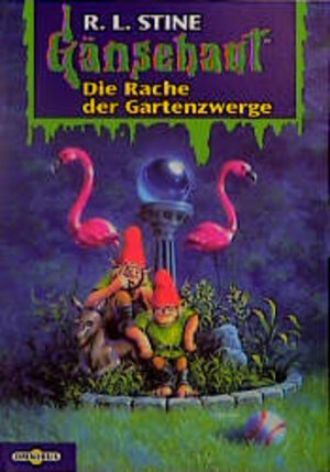 Die Rache der Gartenzwerge: Gänsehaut Band 19: BD 19