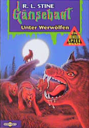 Buchcover Gänsehaut Abenteuer-Spielbuch / Unter Werwölfen | Robert L Stine | EAN 9783570206560 | ISBN 3-570-20656-4 | ISBN 978-3-570-20656-0