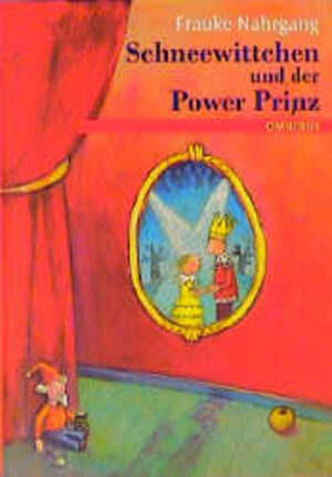 Buchcover Schneewittchen und der Power-Prinz | Frauke Nahrgang | EAN 9783570207260 | ISBN 3-570-20726-9 | ISBN 978-3-570-20726-0