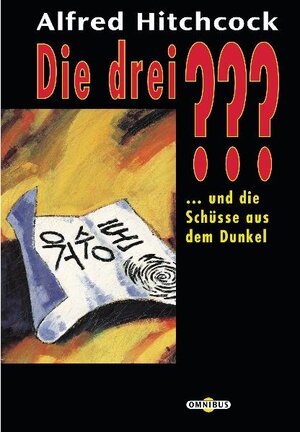 Buchcover Die 3 Fragezeichen / Die drei ??? und die Schüsse aus dem Dunkel  | EAN 9783570210192 | ISBN 3-570-21019-7 | ISBN 978-3-570-21019-2