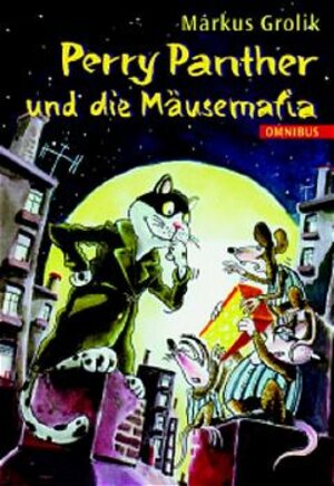 Buchcover Perry Panther und die Mäusemafia | Markus Grolik | EAN 9783570210697 | ISBN 3-570-21069-3 | ISBN 978-3-570-21069-7