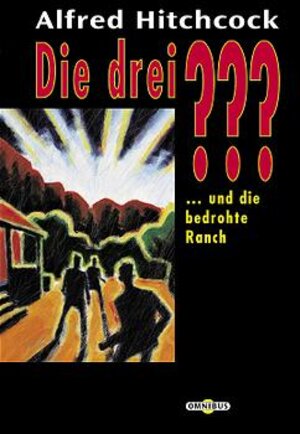 Buchcover Die 3 Fragezeichen / ... und die bedrohte Ranch  | EAN 9783570211793 | ISBN 3-570-21179-7 | ISBN 978-3-570-21179-3