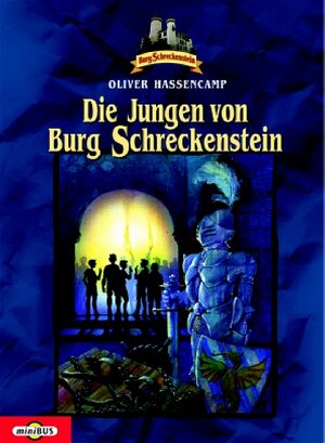 Buchcover Die Jungen von Burg Schreckenstein | Oliver Hassencamp | EAN 9783570213339 | ISBN 3-570-21333-1 | ISBN 978-3-570-21333-9