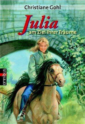 Buchcover Julia am Ziel ihrer Träume | Christiane Gohl | EAN 9783570214091 | ISBN 3-570-21409-5 | ISBN 978-3-570-21409-1