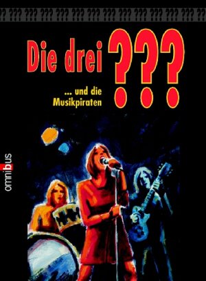 Die 3 Fragezeichen: Die drei ??? und die Musikpiraten