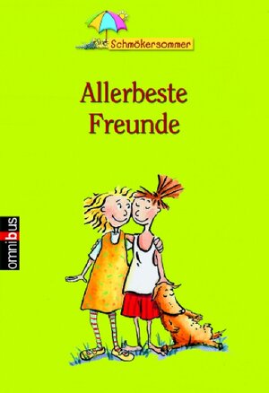 Buchcover Omnibus Schmökersommer - Allerbeste Freunde | Susie Morgenstern | EAN 9783570216521 | ISBN 3-570-21652-7 | ISBN 978-3-570-21652-1