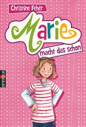 Buchcover Marie macht das schon | Christine Fehér | EAN 9783570218259 | ISBN 3-570-21825-2 | ISBN 978-3-570-21825-9