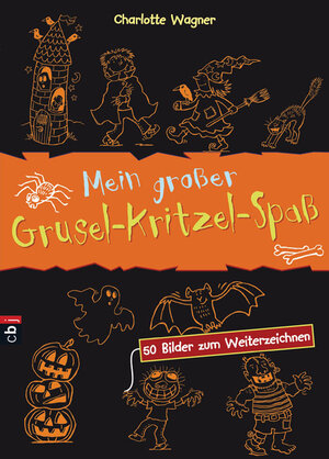 Buchcover Mein großer Grusel-Kritzel-Spaß | Charlotte Wagner | EAN 9783570221495 | ISBN 3-570-22149-0 | ISBN 978-3-570-22149-5