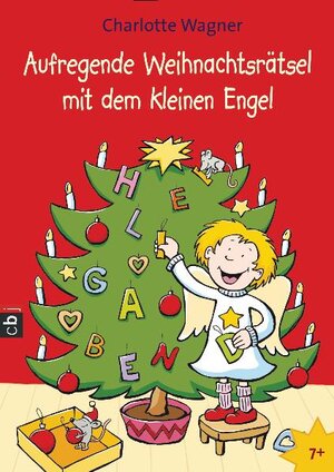 Buchcover Aufregende Weihnachtsrätsel mit dem kleinen Engel | Charlotte Wagner | EAN 9783570222065 | ISBN 3-570-22206-3 | ISBN 978-3-570-22206-5