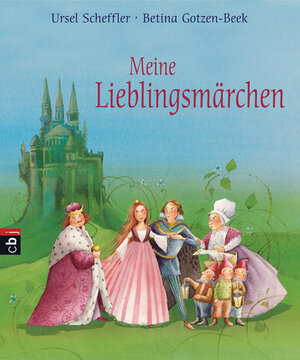 Buchcover Meine Lieblingsmärchen | Ursel Scheffler | EAN 9783570222256 | ISBN 3-570-22225-X | ISBN 978-3-570-22225-6