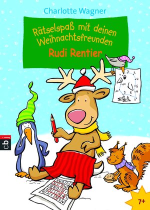 Buchcover Rätselspaß mit deinen Weihnachtsfreunden - Rudi Rentier | Charlotte Wagner | EAN 9783570223642 | ISBN 3-570-22364-7 | ISBN 978-3-570-22364-2
