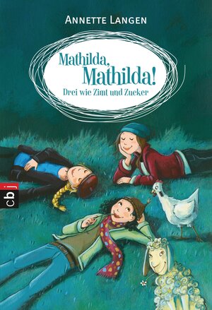 Buchcover Mathilda, Mathilda! - Drei wie Zimt und Zucker | Annette Langen | EAN 9783570224946 | ISBN 3-570-22494-5 | ISBN 978-3-570-22494-6