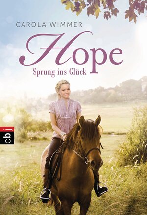 Buchcover Hope - Sprung ins Glück | Carola Wimmer | EAN 9783570226285 | ISBN 3-570-22628-X | ISBN 978-3-570-22628-5