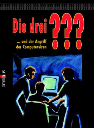 Buchcover Die 3 Fragezeichen / ... und der Angriff der Computerviren  | EAN 9783570240533 | ISBN 3-570-24053-3 | ISBN 978-3-570-24053-3