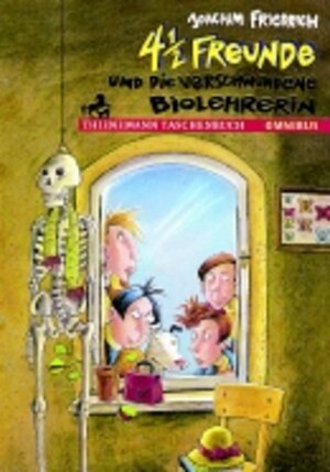 Buchcover 4 1/2 Freunde und die verschwundene Biolehrerin | Joachim Friedrich | EAN 9783570261071 | ISBN 3-570-26107-7 | ISBN 978-3-570-26107-1