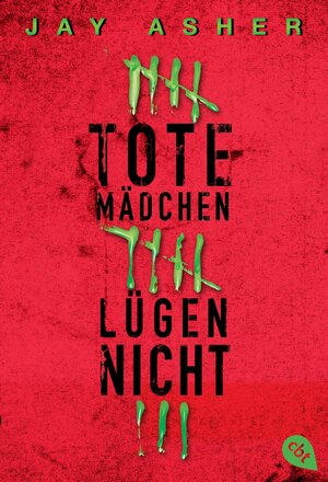 Buchcover Tote Mädchen lügen nicht | Jay Asher | EAN 9783570308431 | ISBN 3-570-30843-X | ISBN 978-3-570-30843-1