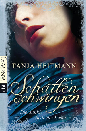 Buchcover Schattenschwingen - Die dunkle Seite der Liebe | Tanja Heitmann | EAN 9783570308462 | ISBN 3-570-30846-4 | ISBN 978-3-570-30846-2
