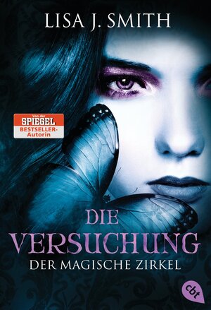 Buchcover Der magische Zirkel - Die Versuchung | Lisa J. Smith | EAN 9783570309315 | ISBN 3-570-30931-2 | ISBN 978-3-570-30931-5