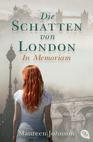 Buchcover Die Schatten von London - In Memoriam | Maureen Johnson | EAN 9783570309995 | ISBN 3-570-30999-1 | ISBN 978-3-570-30999-5